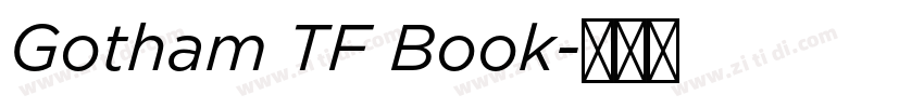 Gotham TF Book字体转换
